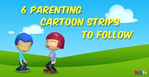 6 Parenting Cartoon Strips to Follow | TuTiTu Videos for Kids